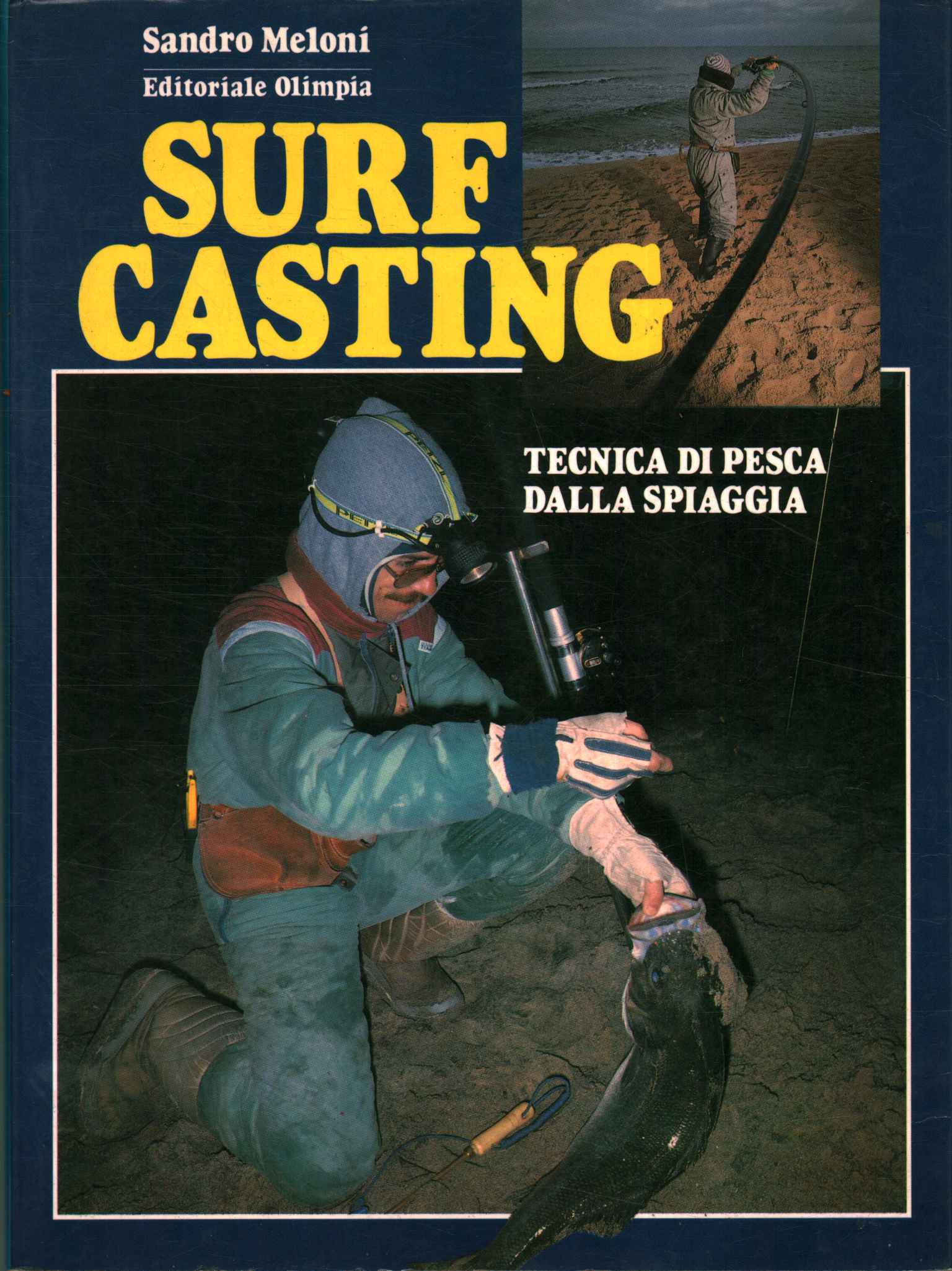 Técnica de pesca con surf casting desde sp.