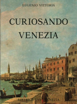 Curiosando Venezia