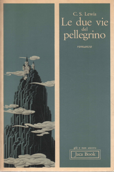 Le due vie del pellegrino