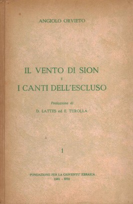 Il vento di Sion e i canti dell'escluso