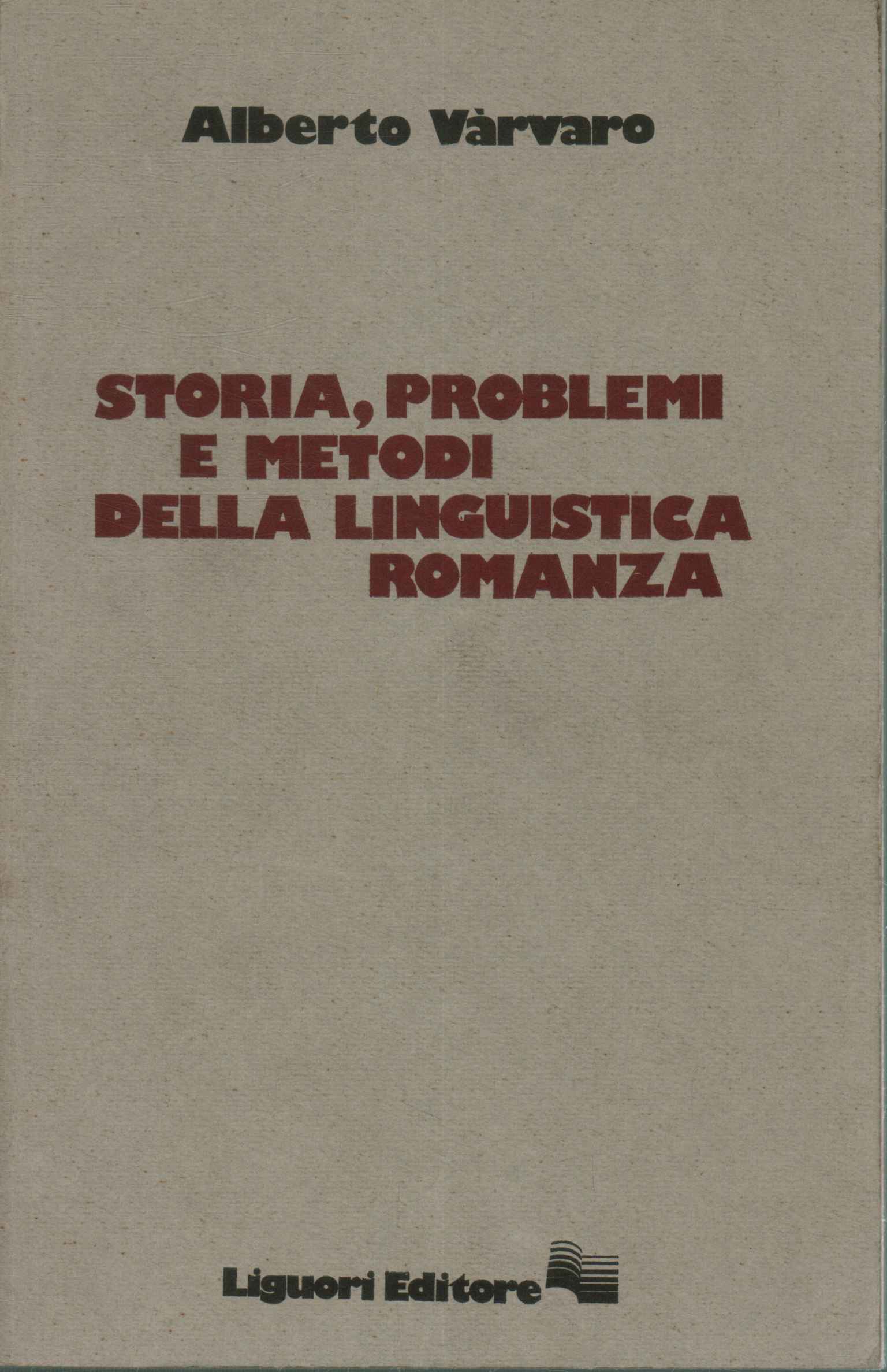 Historia de los problemas y métodos del lingüista, Historia de los problemas y métodos del lingüista