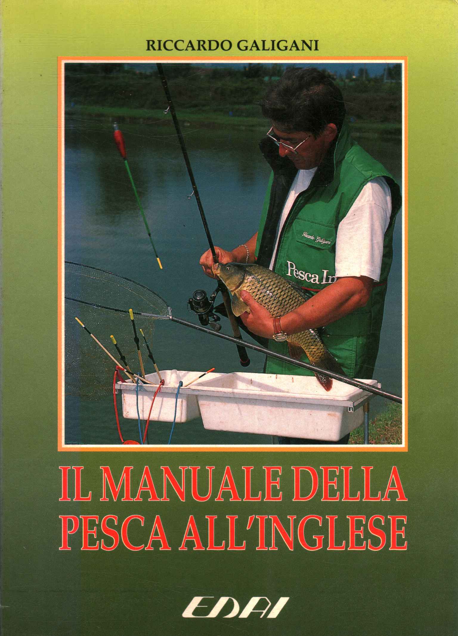 Il manuale della pesca all'ingl