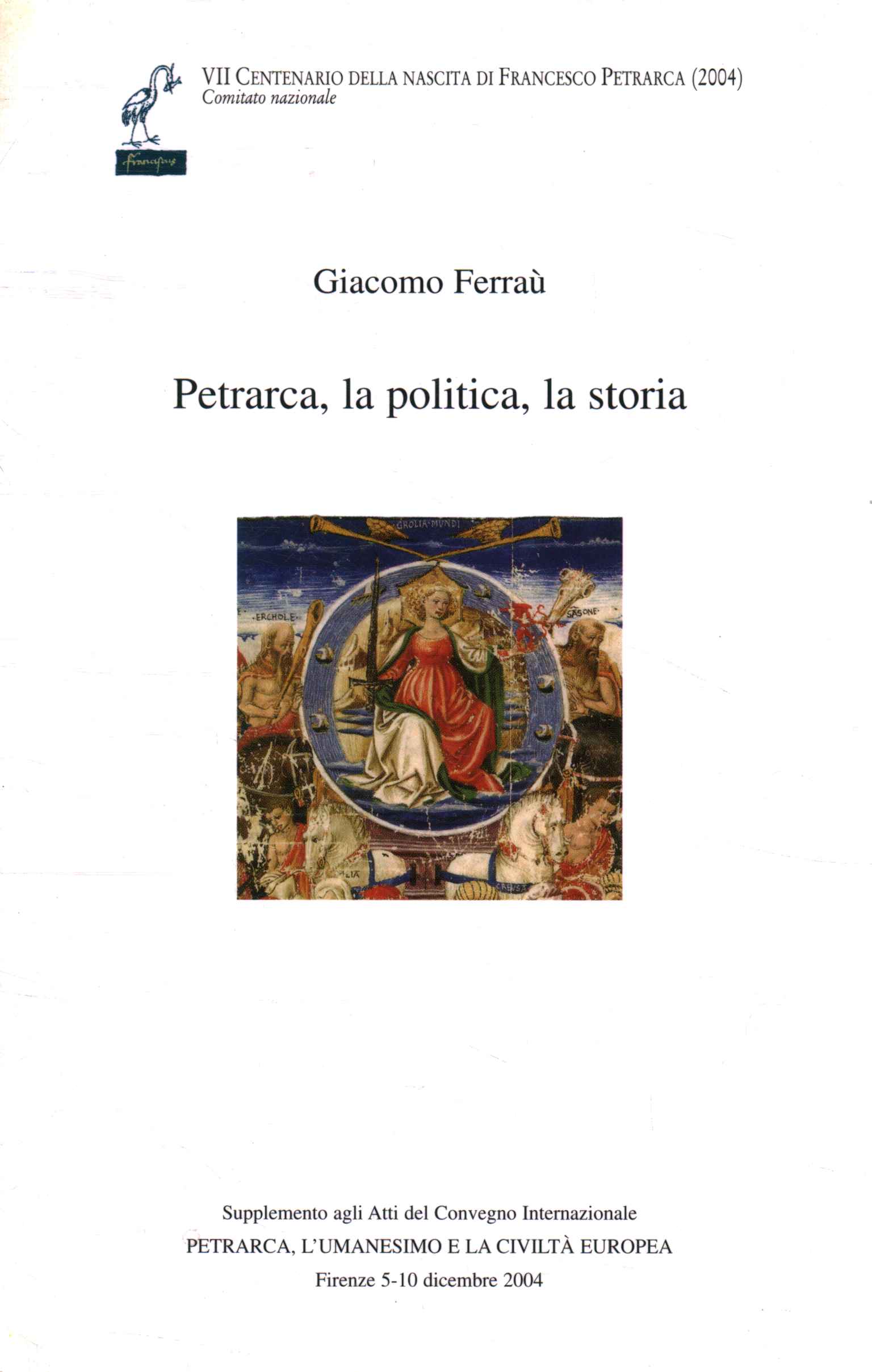 Petrarca la politica, la sstoria,Petrarca la politica, la storia