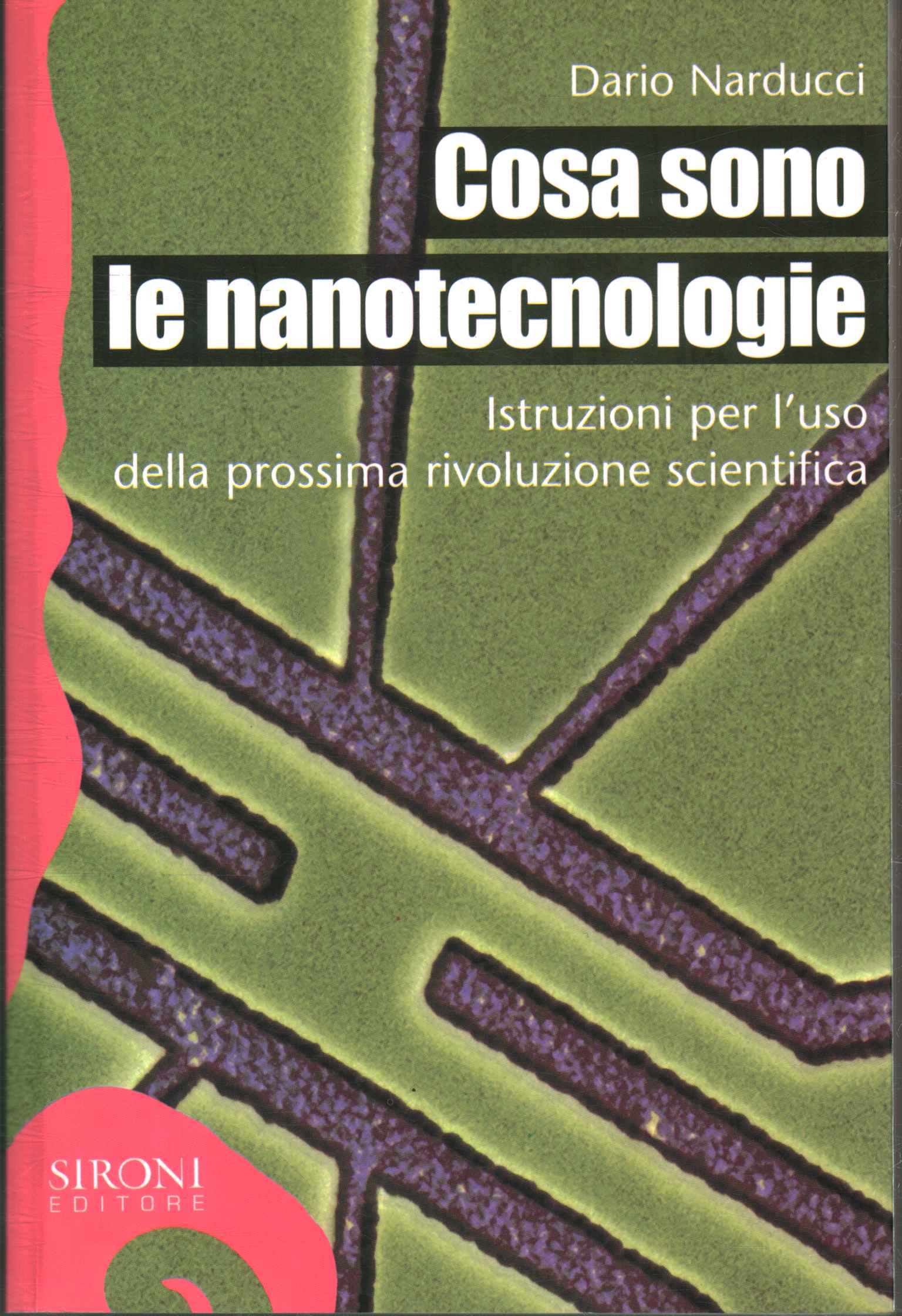 Cosa sono le nanotecnologie