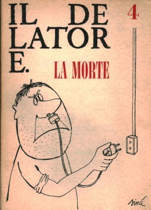 Il delatore n.4. La morte