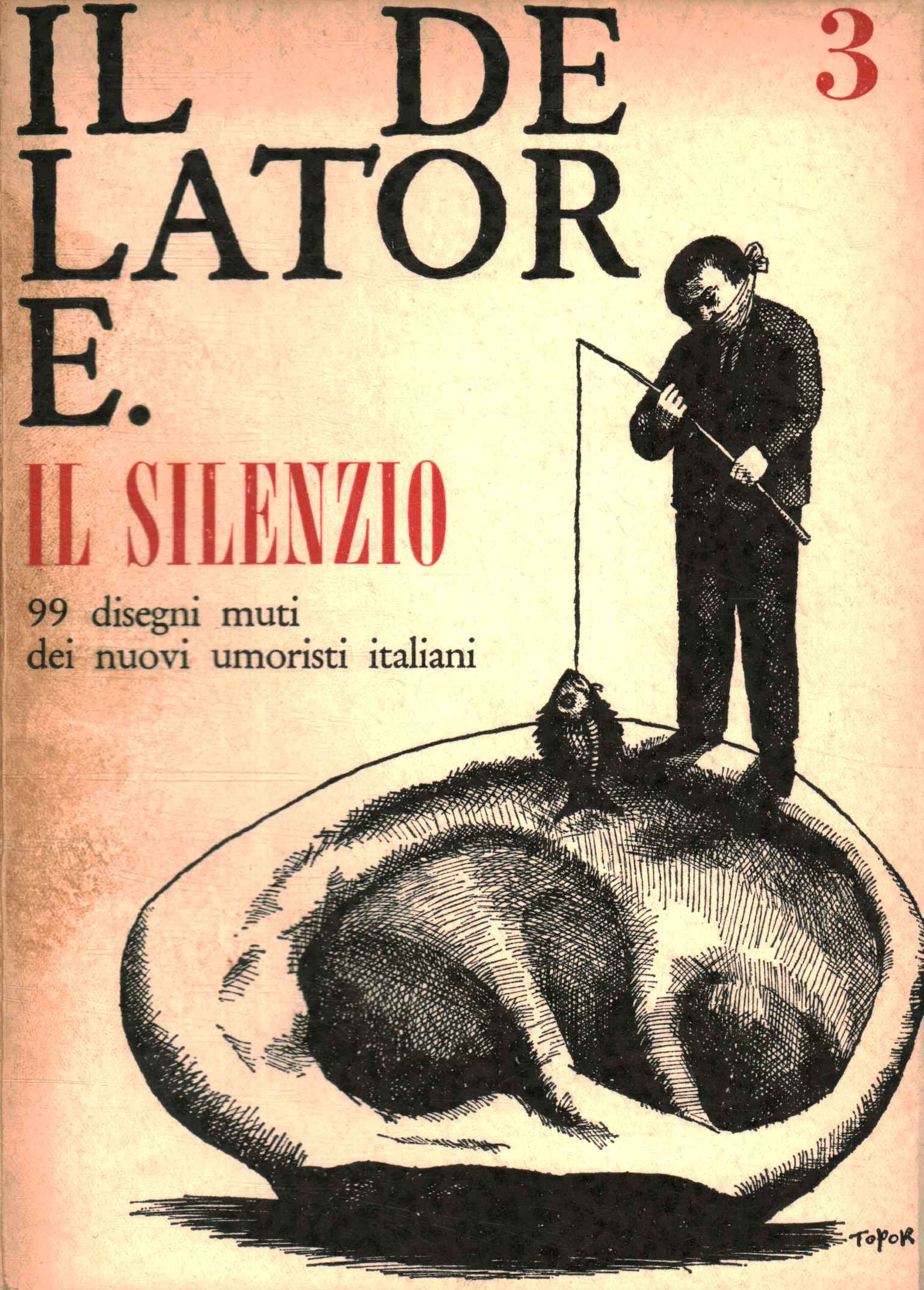 Il silenzio,Il delatore n.3. Il silenzio