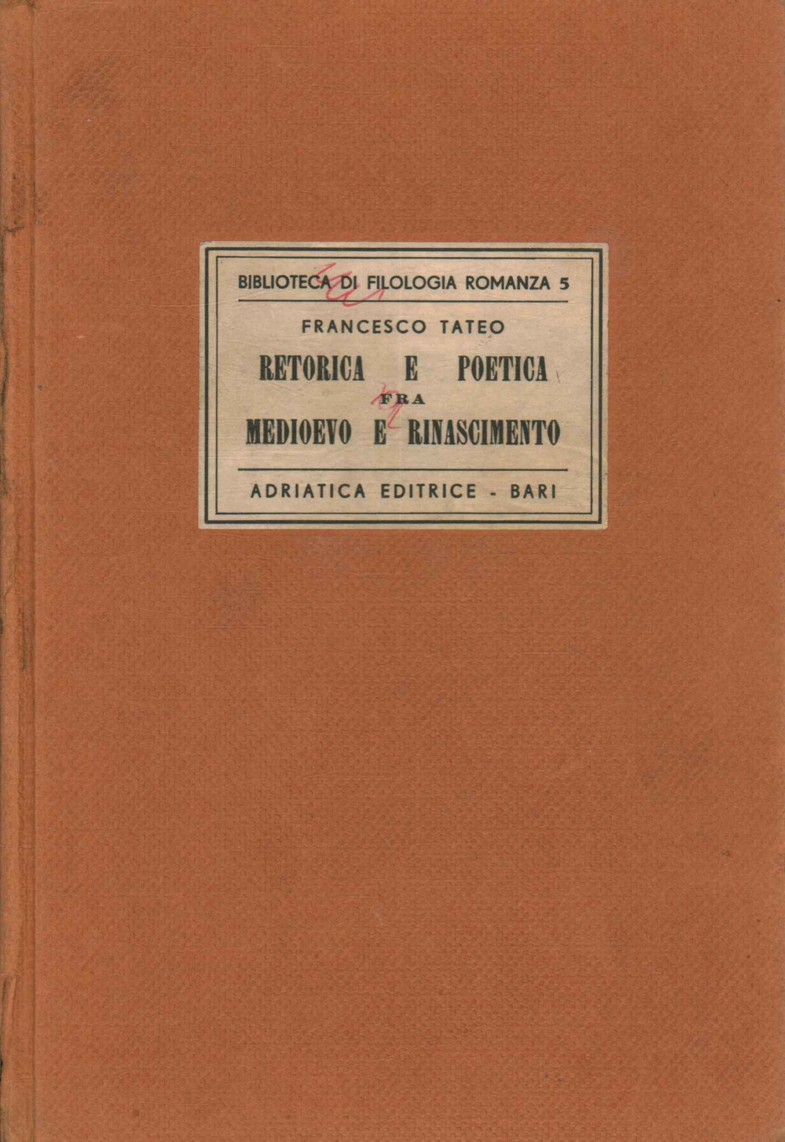 Retorica e poetica fra medioevo e rina