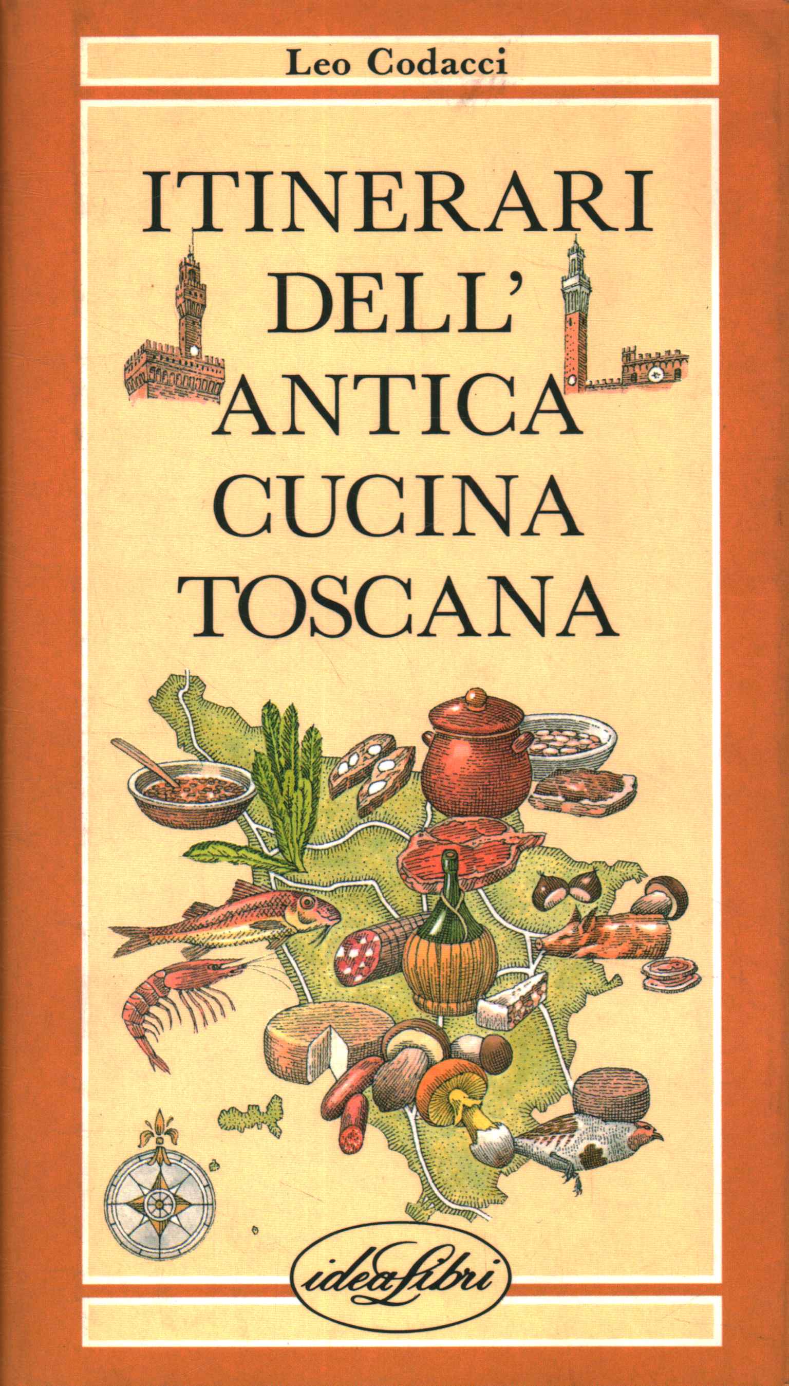 Itineraries of ancient Tuscan cuisine