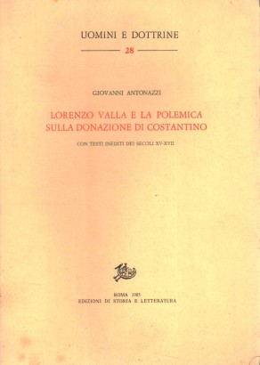 Lorenzo Valla e la polemica sulla donazione di Costantino