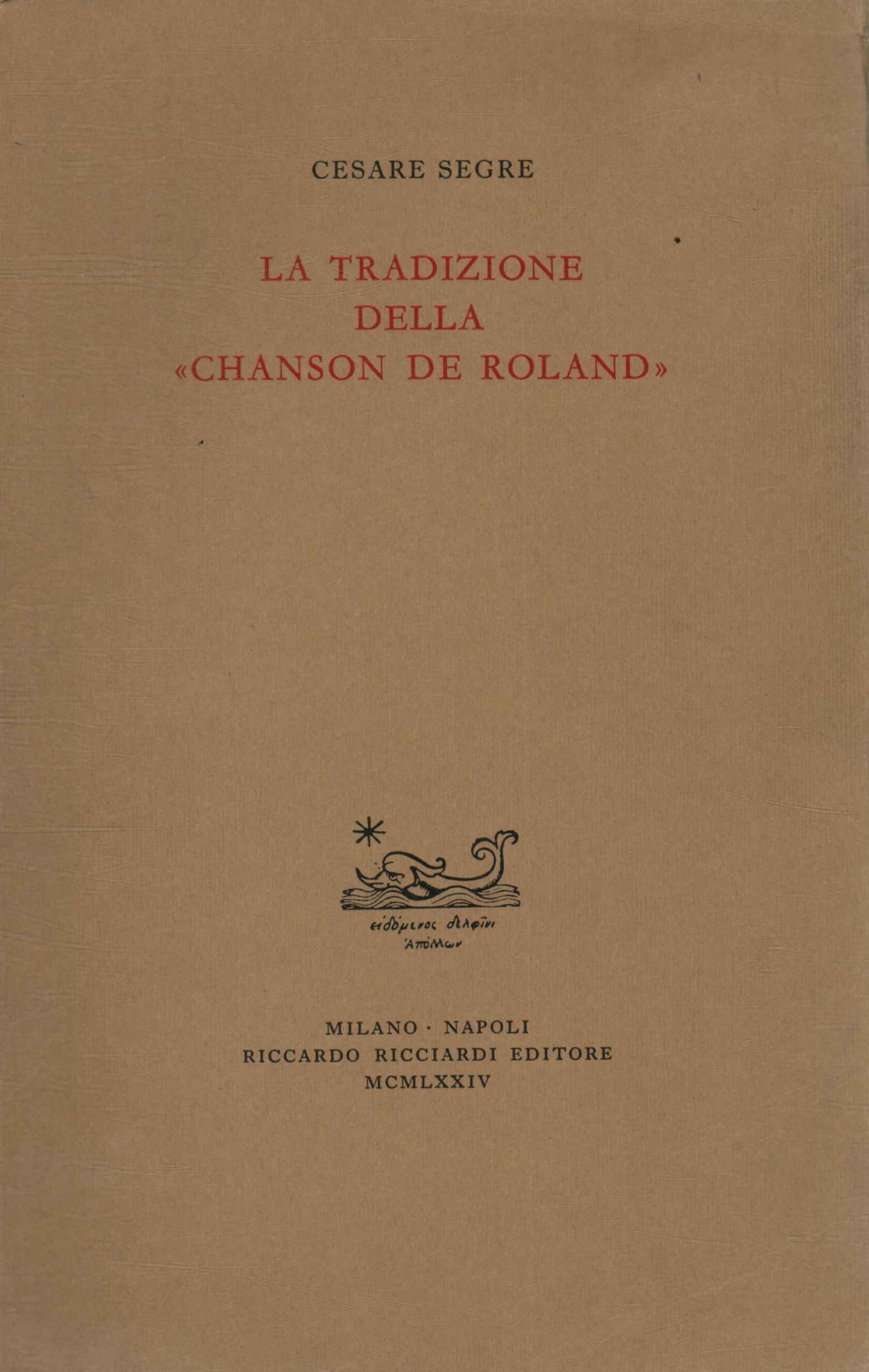 La tradizione della Chanson De Roland