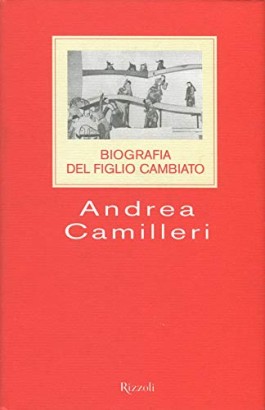 Biografia del figlio cambiato