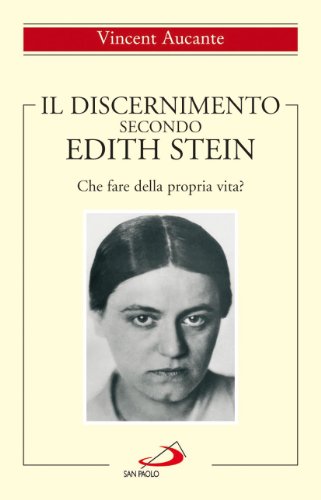 Il discernimento secondo Edith Stein