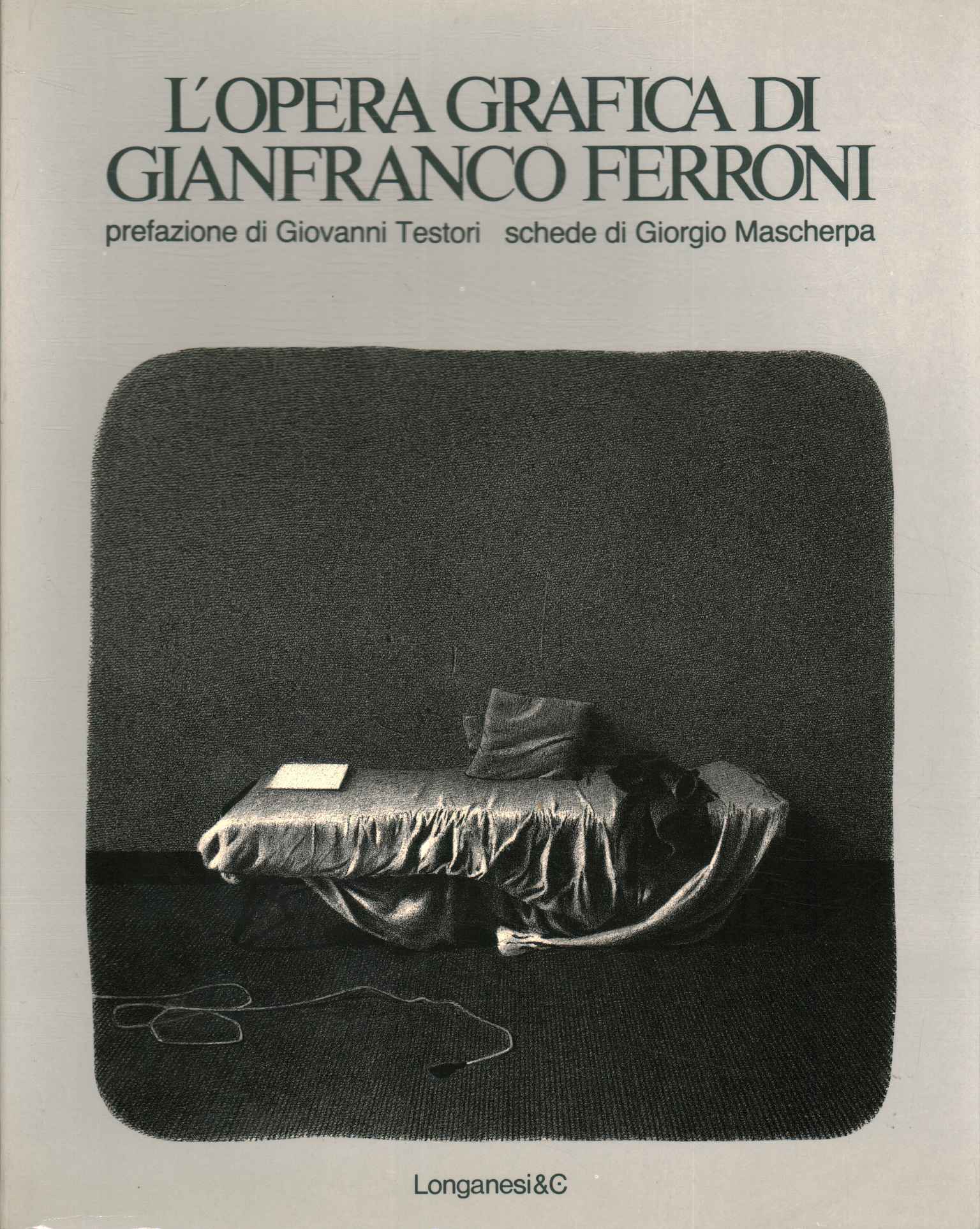 L'opera grafica di Gianfranco F