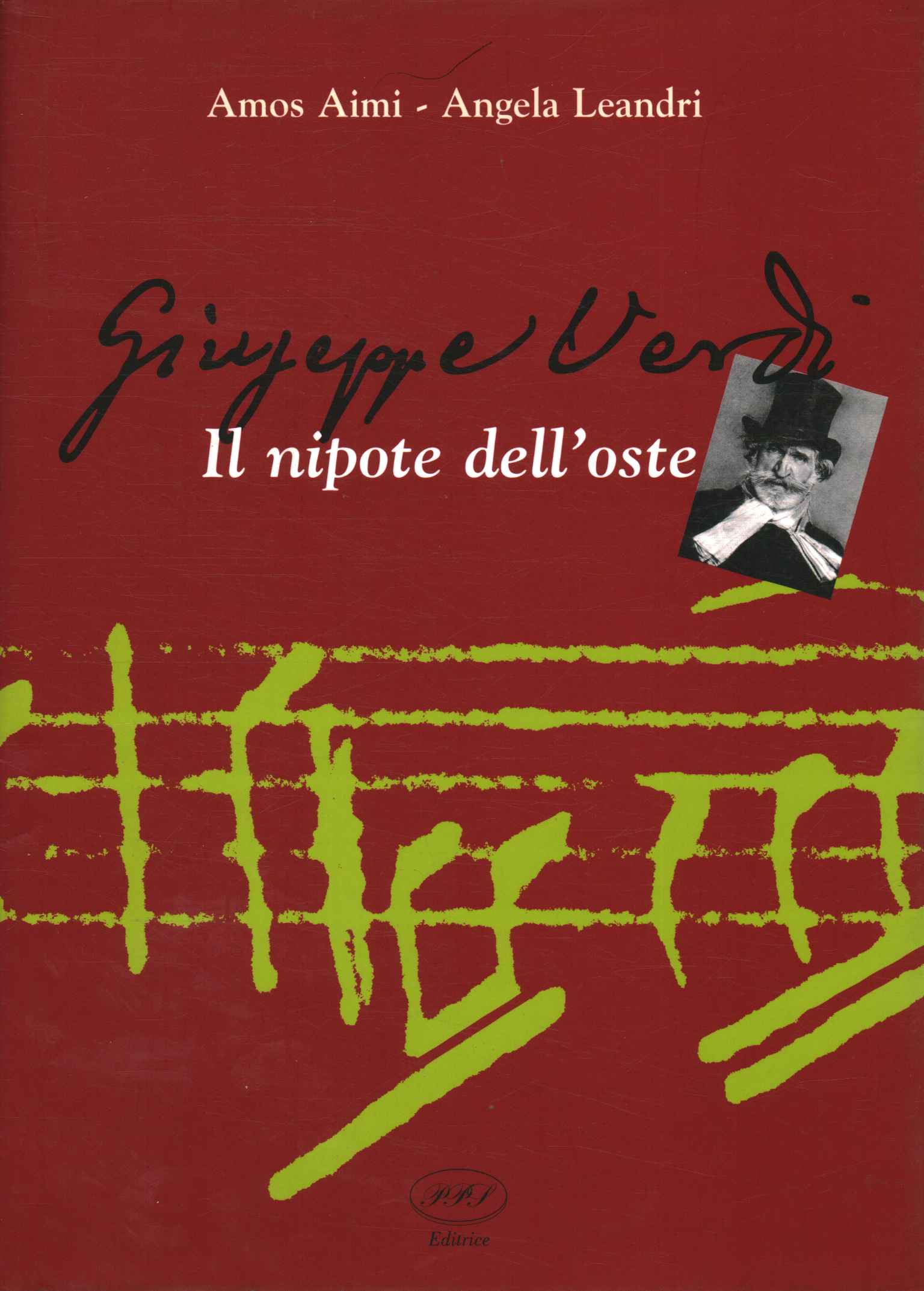 Giuseppe Verdi. Il nipote dell'