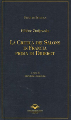 La Critica dei Salons in Francia prima di Diderot