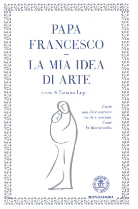 La mia idea di arte