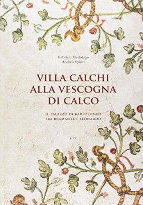 Villa Calchi alla Vescogna di Calco