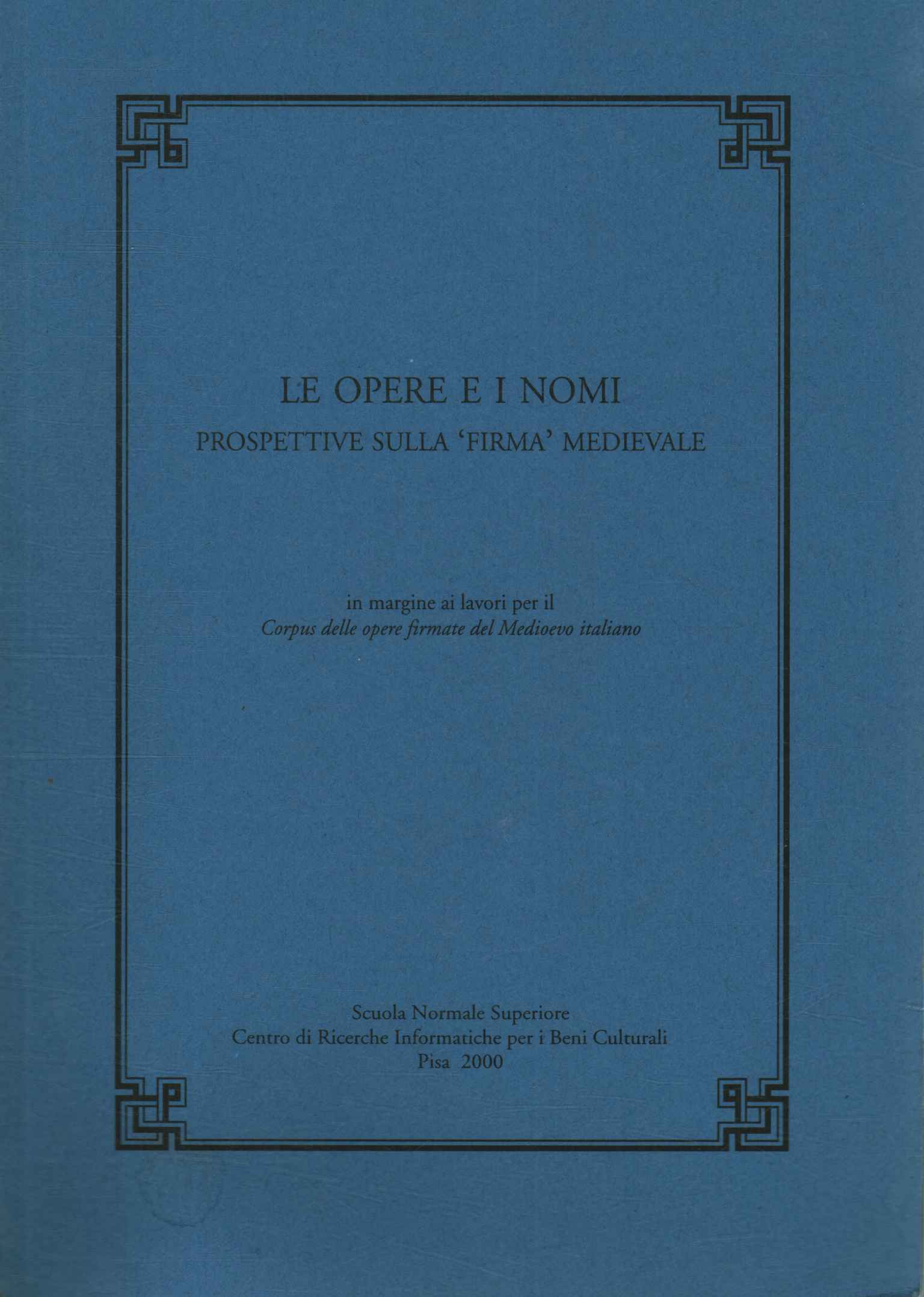 Le opere e i nomi