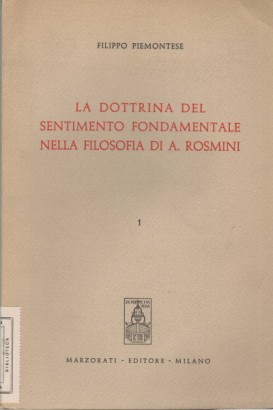 La dottrina del sentimento fondamentale nella filosofia di A. Rosmini