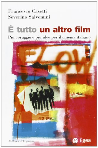 E' tutto un altro film