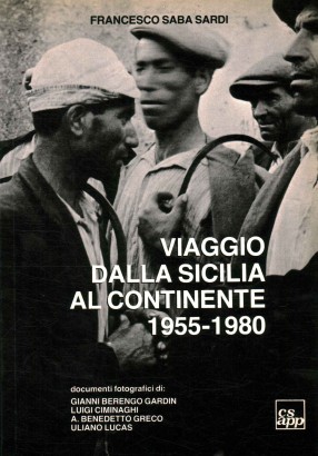 Viaggio dalla Sicilia al continente 1955-1980