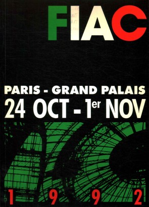 FIAC Paris-Grand Palais, 24 oct-1er nov 1992