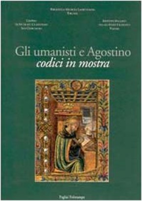 Gli umanisti e Agostino