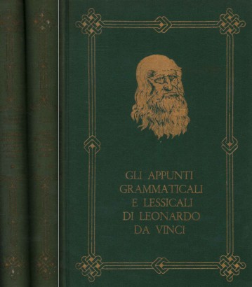 Gli appunti grammaticali e lessicali di Leonardo da Vinci  (2 Volumi)