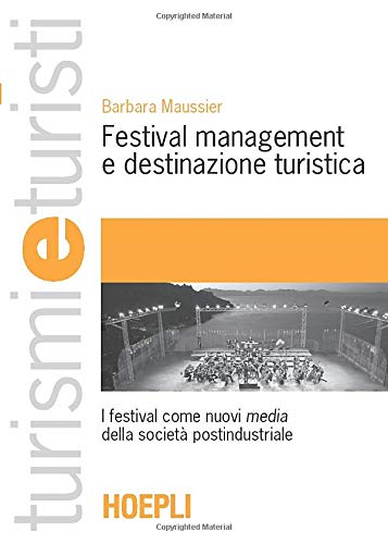 Festival management and tourist destination