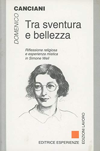 Tra sventura e salvezza,Tra sventura e bellezza