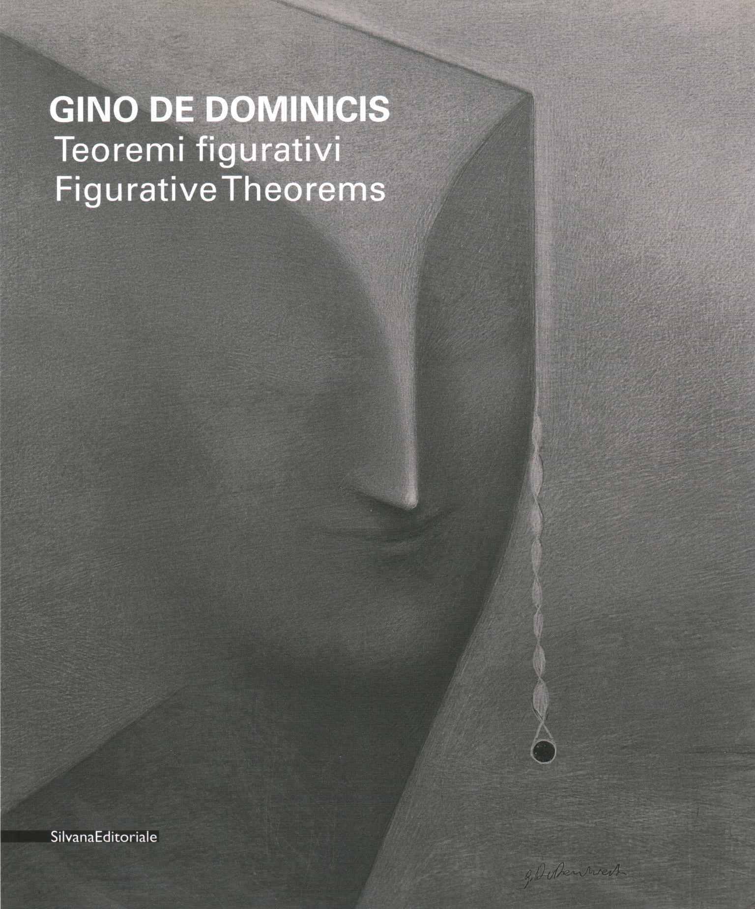 Gino De Dominicis. Théorèmes figuratifs. F