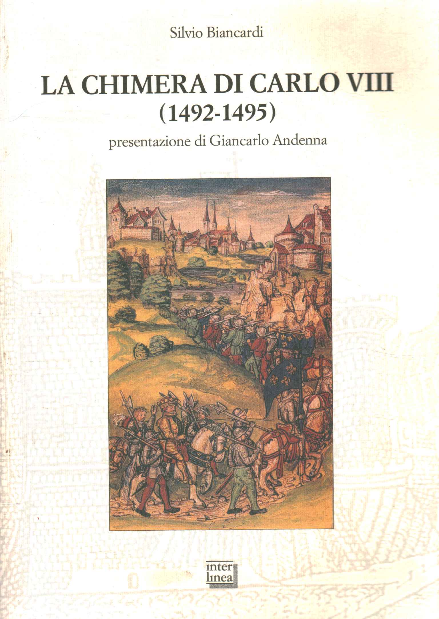 La chimera di Carlo VII (1492 - 1495