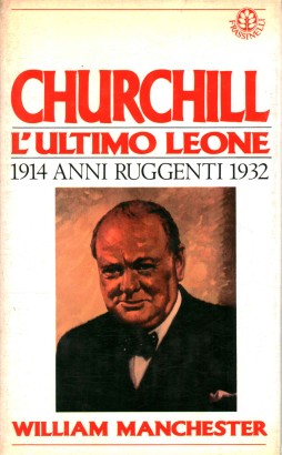 Churchill 1914-1932 (Secondo Volume)