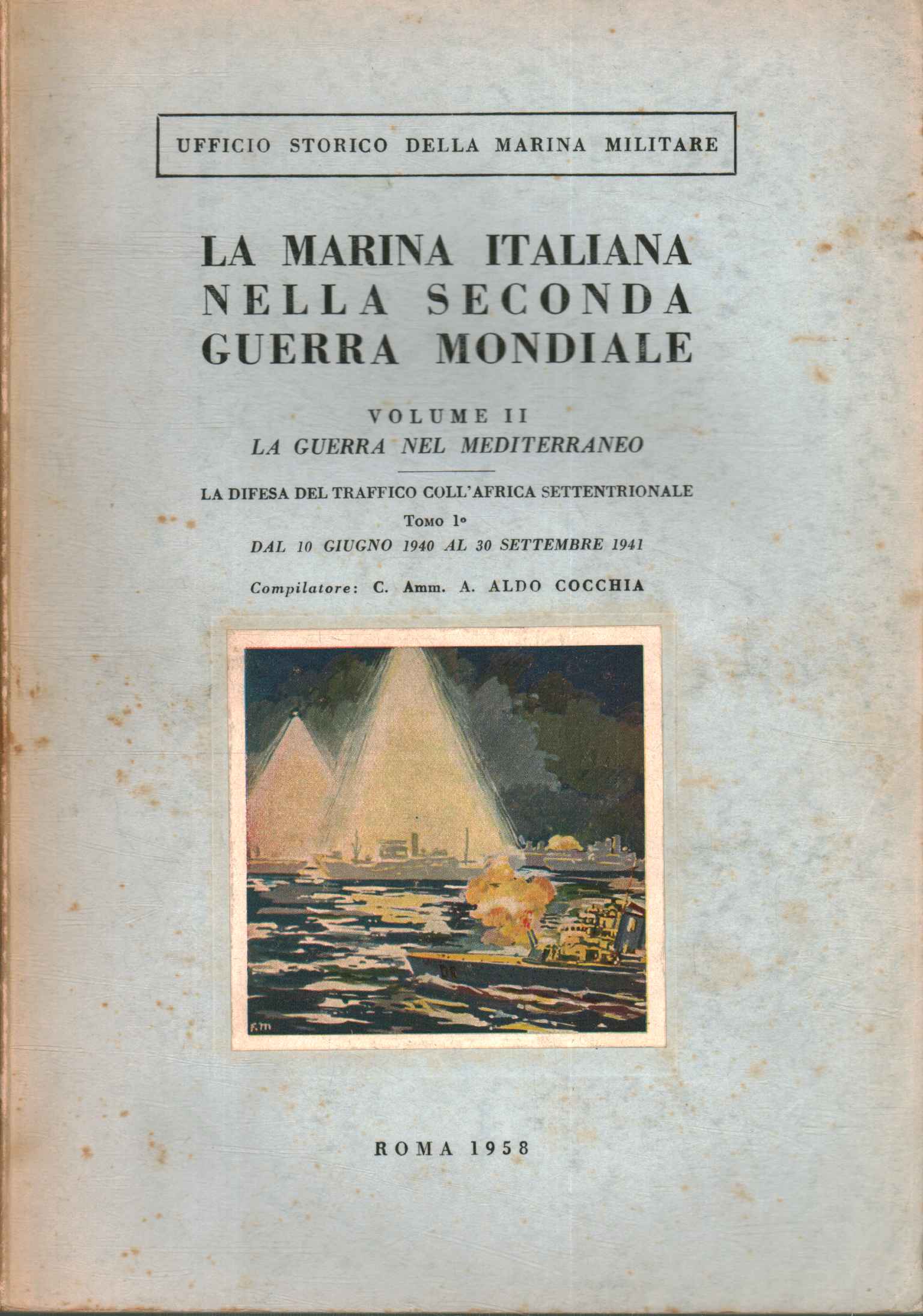 La Marina Italiana nella Seconda Guerra%