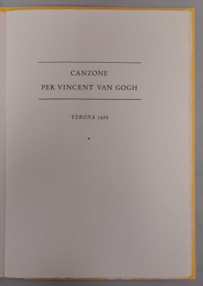 Canzone per Vincent van Gogh Verona 1986