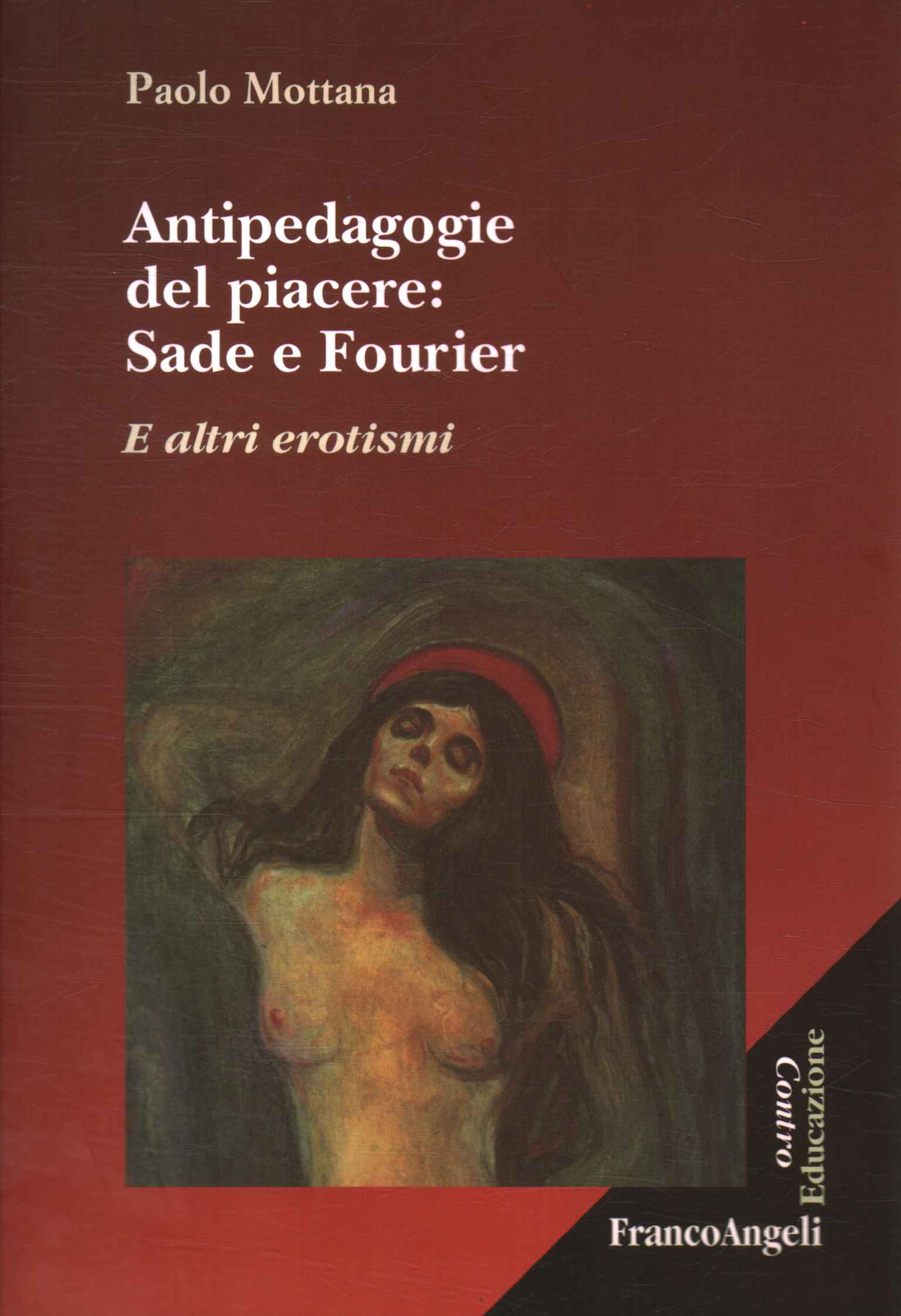 Anti-pedagogies of pleasure: Sade and Fourie