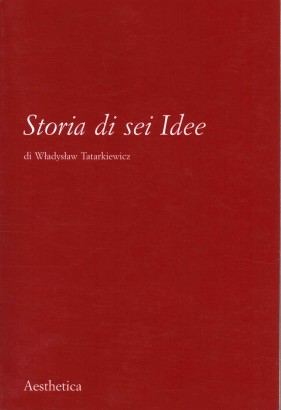 Storia di sei Idee