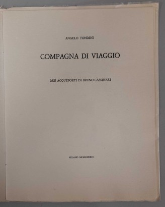 Compagna di viaggio. Due acqueforti di Bruno Cassinari