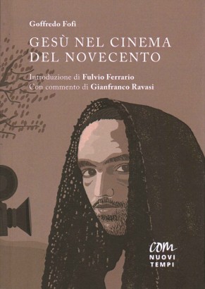 Gesù nel cinema del Novecento