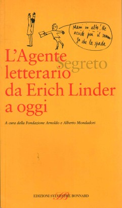 L'agente letterario da Erich Linder a oggi