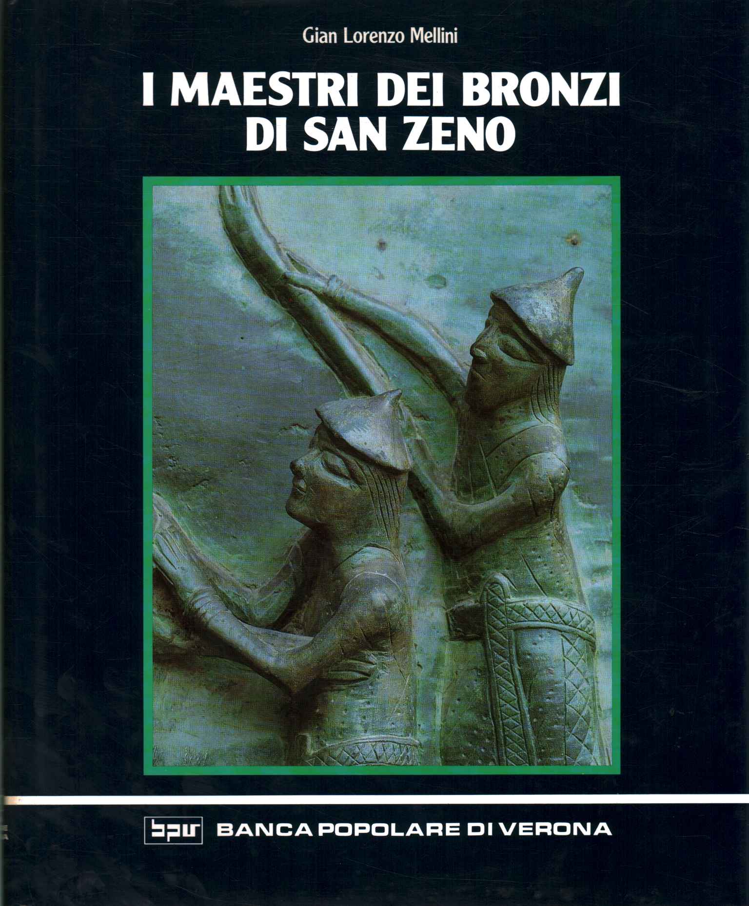 I maestri dei bronzi di San Zeno