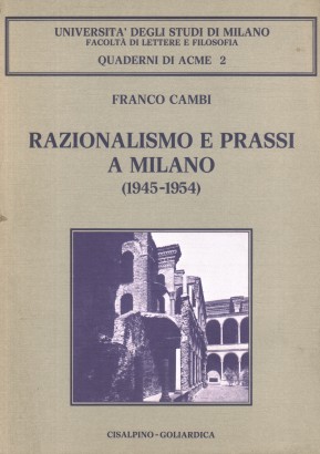 Razionalismo e prassi a Milano (1945-1954)