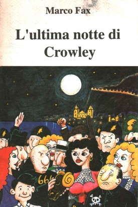 L'ultima notte di Crowley