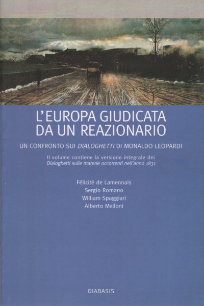 L&apos;Europa giudicata da un reazionario