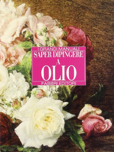 Saper dipingere a olio