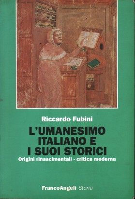 L'umanesimo italiano e i suoi storici