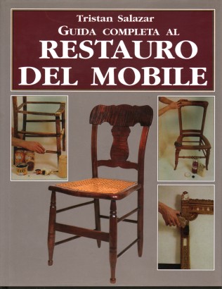 Guida completa al restauro del mobile