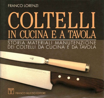 Coltelli in cucina e a tavola