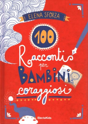 100 racconti per bambini coraggiosi