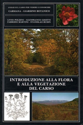 Introduzione alla flora e alla vegetazione del Carso